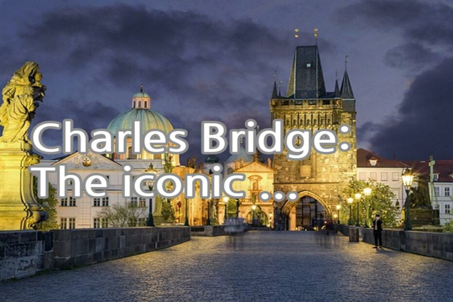 Charles Bridge: The iconic Gothic bridge spanning the Vltava River, adorned with statues and offering beautiful views of Prague's skyline.